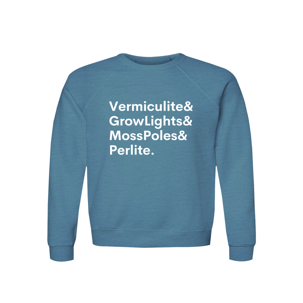 Vermiculite, GrowLights, MossPoles & Perlite Plant Lover Sweatshirt – Organic Cotton Raglan